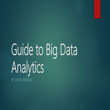 Guide to big data analytics