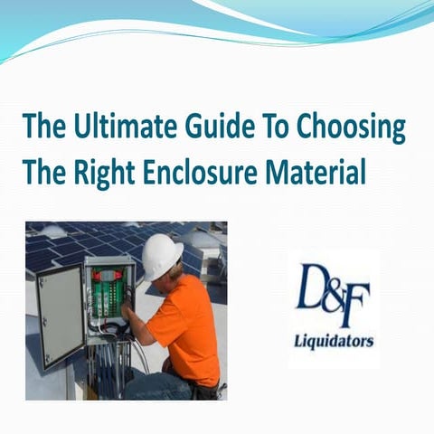Guide to choose right enclosure