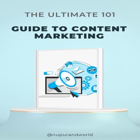 GUIDE TO CONTENT MARKETING