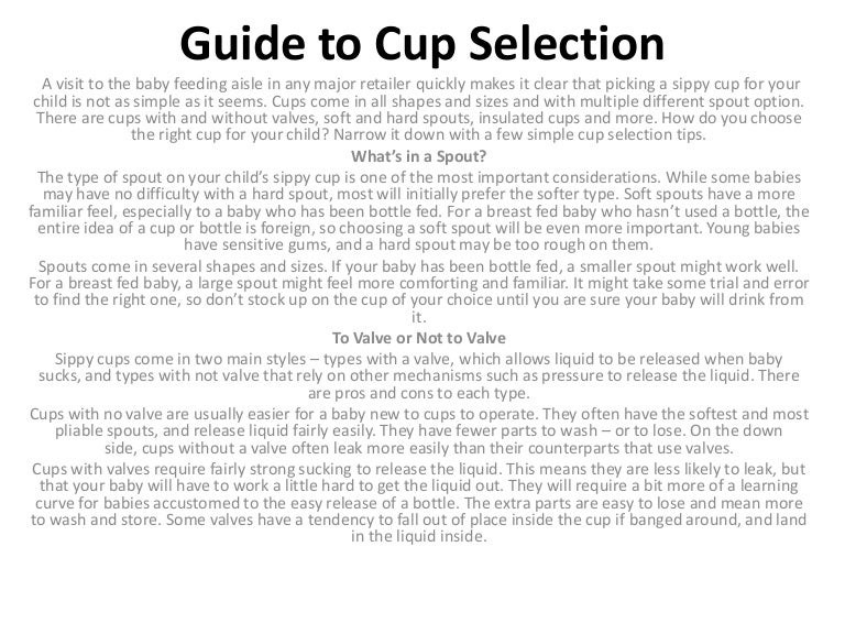 Guide to cup selection