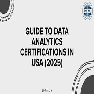 Guide to Data Analytics Certifications in USA (2025) | IABAC