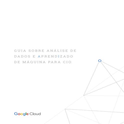 Guia sobre análise de dados e aprendizado de máquina para CIO.