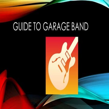Guide to garage band