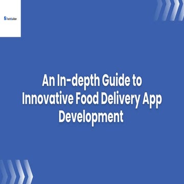 Top food delivery app development company | PDF