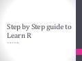 Step By Step Guide to Learn R