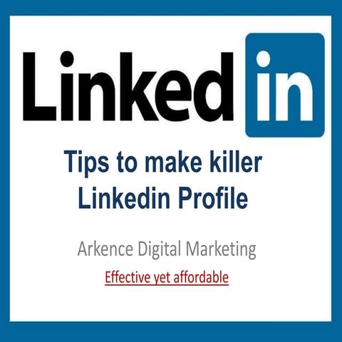 Tips to make killer linkedin Profile