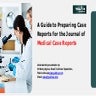 Guide to preparing case reports for the Journal of Medical Case Reports – Pub...
