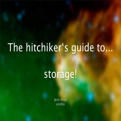 The Hitchhikers Guide to client Side Persistent Storage
