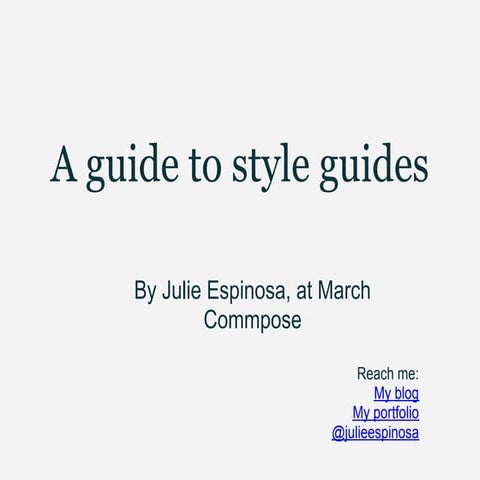 A Guide to Style Guides