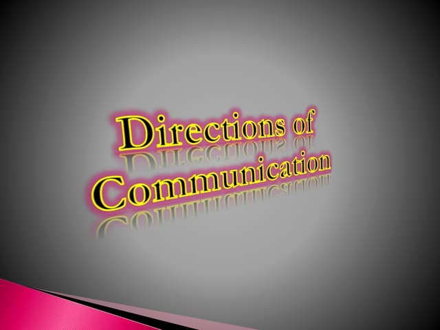 Directions of Communications