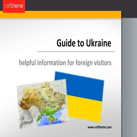 Guide to Ukraine: helpful information for foreign visitors