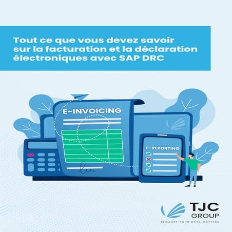 E-invoicing and E-reporting | TJC Group. | PDF