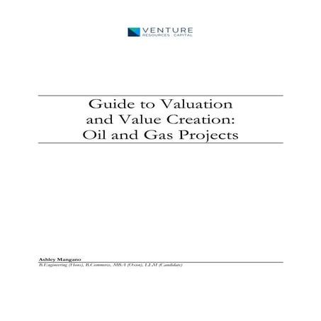 Guide to Valuation and Value Creation: Natural Resources Projects