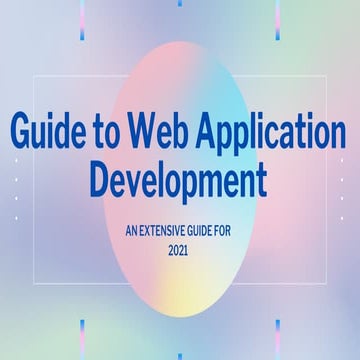 Guide to web application development | PPT