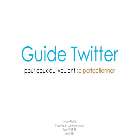 Guidetwitterperfectionnement 140820115647-phpapp02