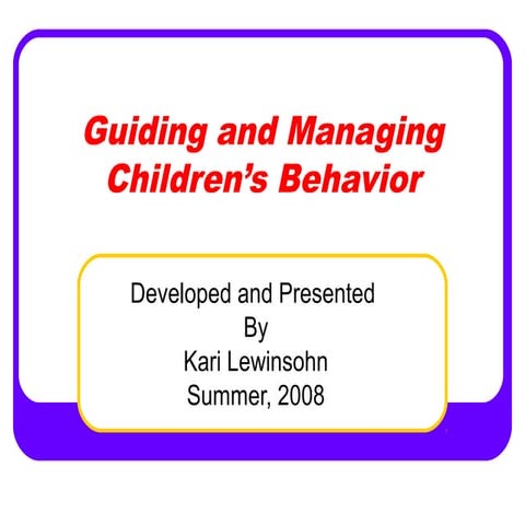 Guiding and managing children’s behavior