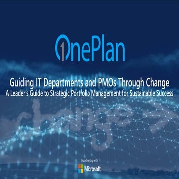 Guiding IT Departments and PMOs Through Change - A Leader’s Guide to Strategi...