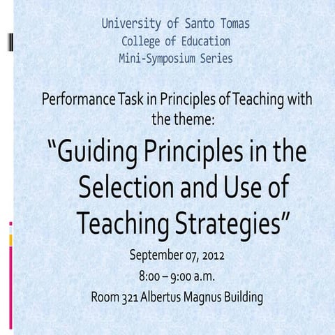 Guiding Principles in the Selection and Use of Teaching Strategies