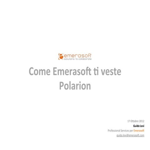 Polarion Conf 2012 - Come Emerasoft ti veste Polarion