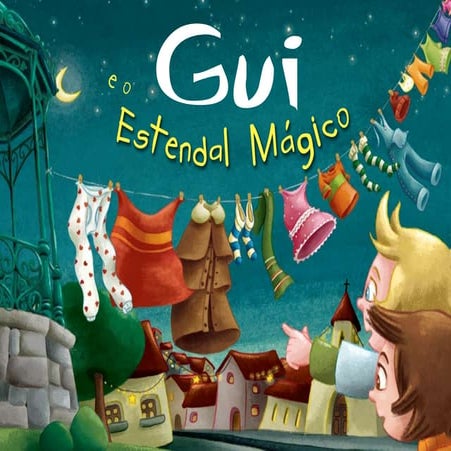 Gui e o estendal mágico