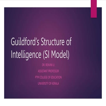Guildford’s Structure of Intelligence (SI Model).pptx