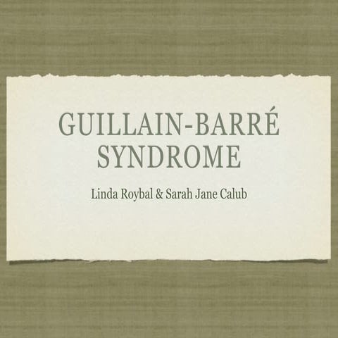 Guillain-Barré Syndrome Presentation