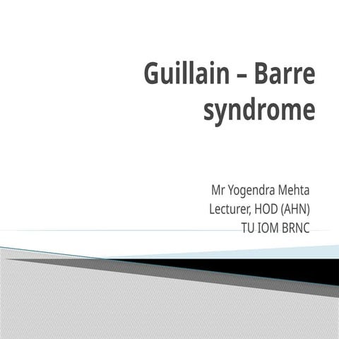 Guillain – Barre syndrome for nursing students