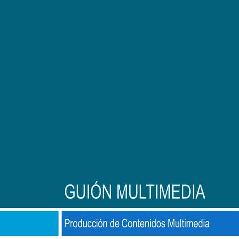 Guión multimedia 