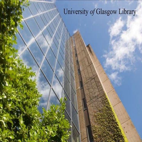 University of Glasgow Library | PPTX