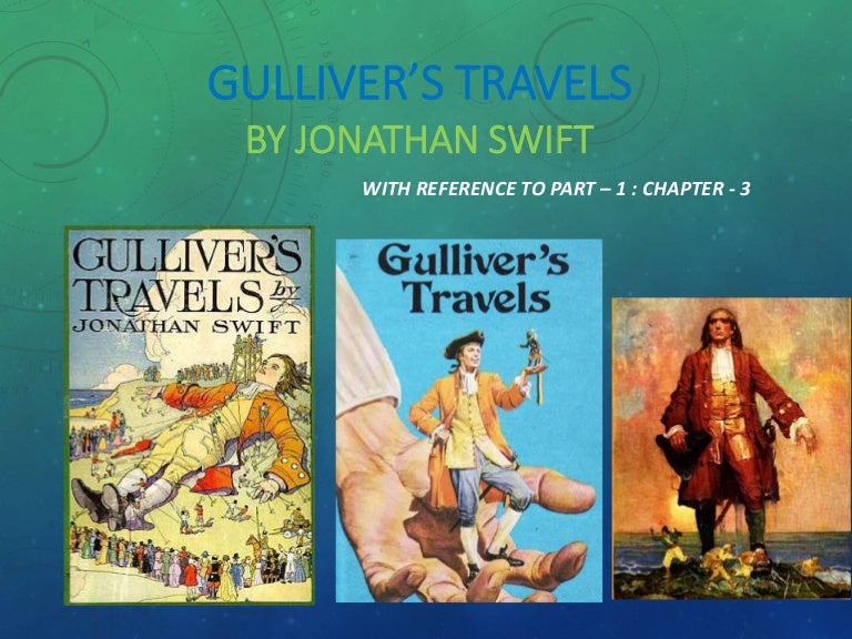 Gulliver's travels chapter 3 of part 1