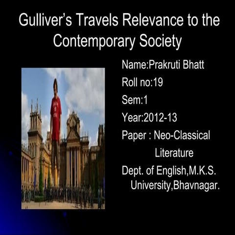 Gulliver’s travels relevance to the contemporary society neo classical lit…