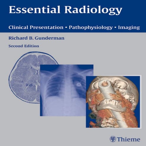 Gunderman - Essential Radiology - Second Edition.pdf