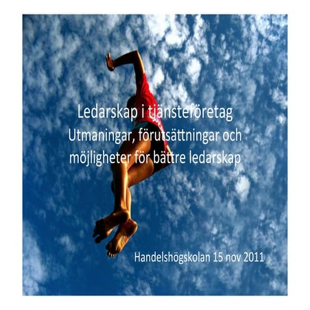 Gunnar westling ledarskap i tjänsteföretag ifl20111115