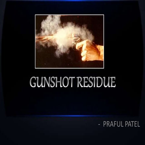 Gun shot residue