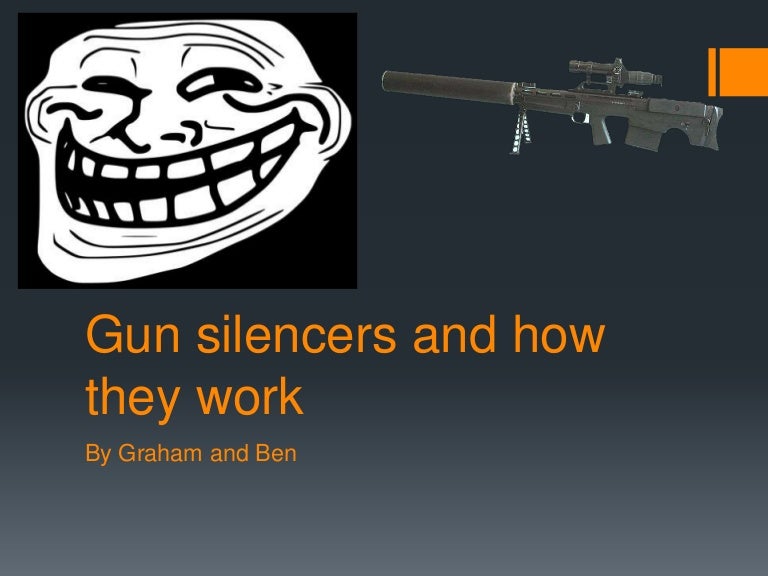Gun silencers and how they work
