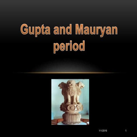 Gupta and Mauryan period