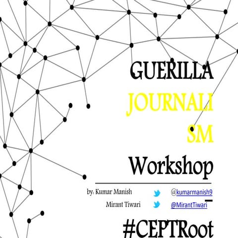 Guerrilla/Citizen Journalism 