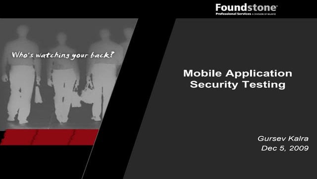 Gursev kalra _mobile_application_security_testing - ClubHack2009