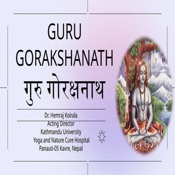 GURU GORAKHANATHA (गुरु गोरक्षनाथ ).pptx
