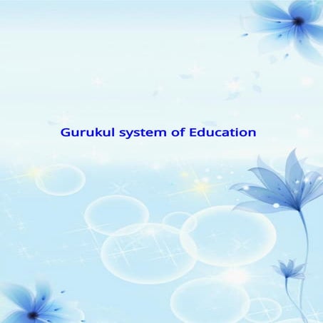 Gurukul system of education