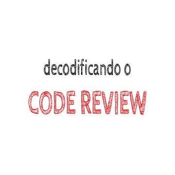 Guru SP: Decodificando o code review