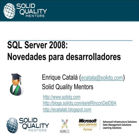 Novedades sql server 2008 para developers