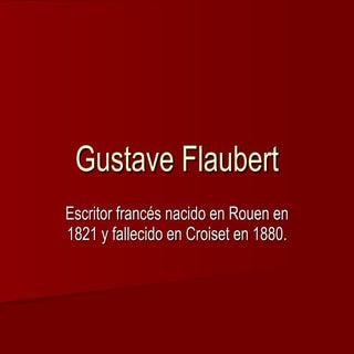 Gustave Flaubert