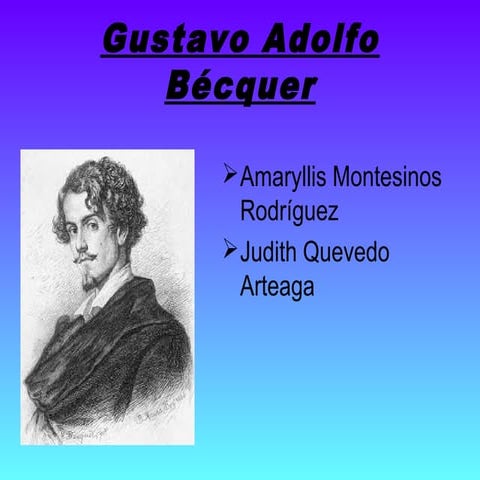 Biografía de Gustavo Adolfo Bécquer | PPT