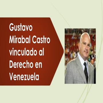 Gustavo Mirabal Castro vinculado al derecho en Venezuela.pdf