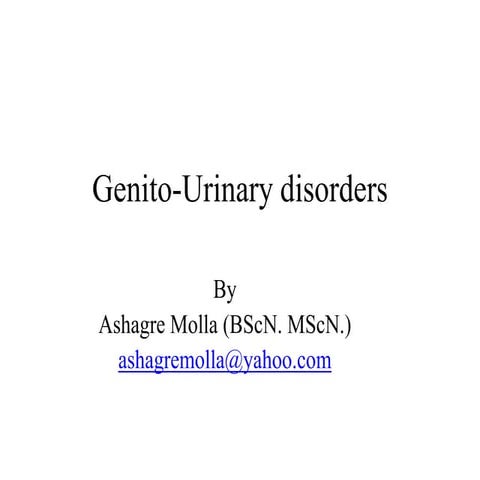 Genito-urinary disorders