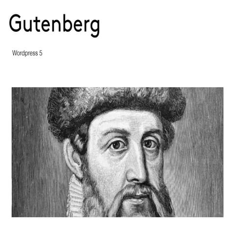 Gutenberg - WordPress 5