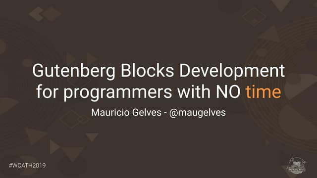 Gutenberg Blocks Development for Programmers with no time