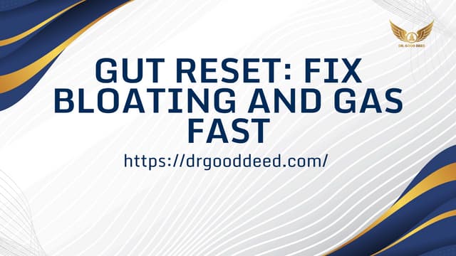 Gut Reset: Fix Bloating and Gas Fast Natural Techniques for Relief
