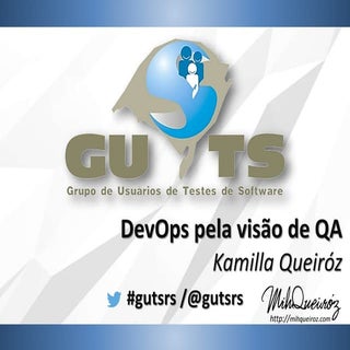 [GUTS-RS] DevOps pela visão de QA